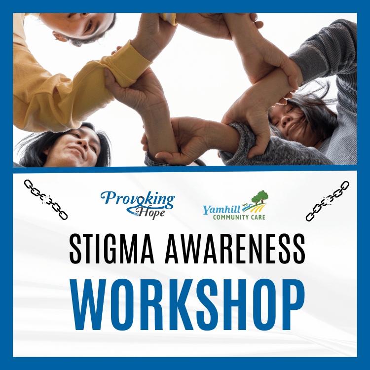 Stigma Workshop - Provoking Hope - Provoking Hope Stigma Workshop